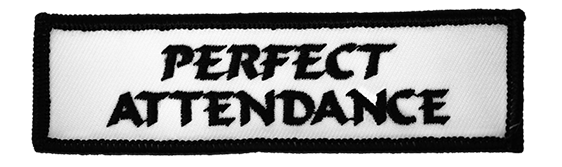 PERFECT ATTENDANCE PATCH